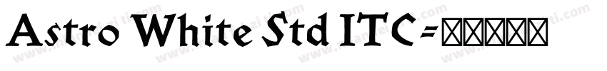 Astro White Std ITC字体转换